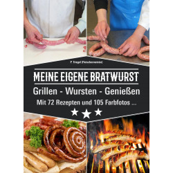 Meine eigene Bratwurst
